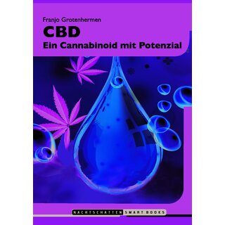 CBD. Ein Cannabinoid mit Potenzial - Grotenhermen Franjo (2022)