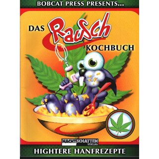 Das RauschKochbuch - BobCat Press (2009)