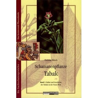 Schamanenpflanze Tabak Bd. I - Christian Rtsch (2002)