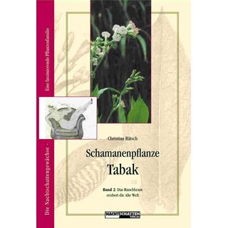 Schamanenpflanze Tabak Bd. II - Christian Rtsch (2003)